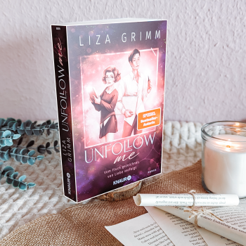 Unfollow Me – Liza Grimm | Rezensionsexemplar
