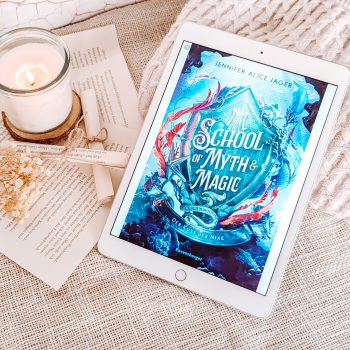 School of Myth & Magic – Jennifer Alice Jager | Rezensionsexemplar