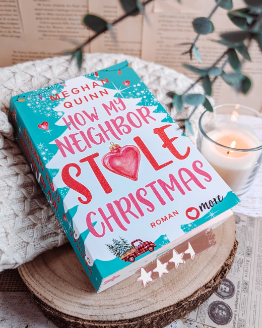 How my Neighbor stole christmas – Meghan Quinn