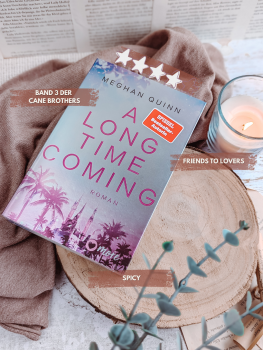 A long time coming – Meghan Quinn
